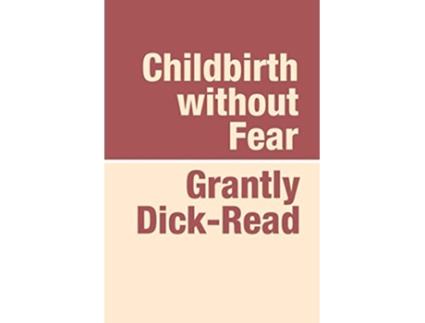 Livro Childbirth Without Fear Large Print de Grantly DickRead (Inglês)