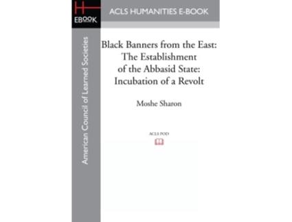 Livro Black Banners from the East de Moshe Sharon (Inglês)