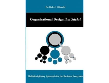 Livro Organizational Design that Sticks de Dale Albrecht (Inglês - Capa Dura)