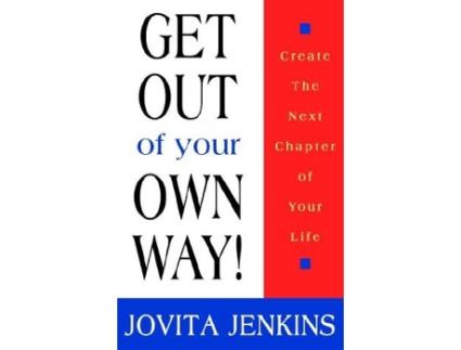 Livro Get Out Of Your Own Way de Jovita Jenkins (Inglês)