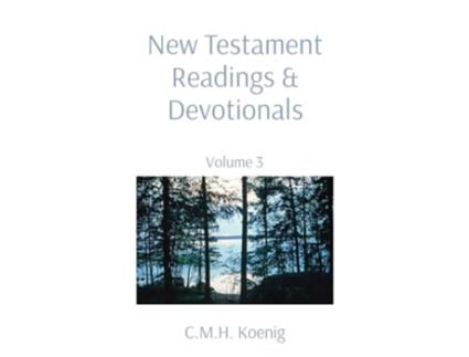 Livro New Testament Readings Devotionals Volume 3 de Koenig e C M H (Inglês)