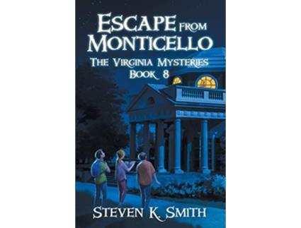 Livro Escape from Monticello The Virginia Mysteries de Steven K Smith (Inglês)
