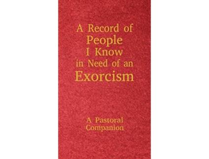 Livro A Record of People I Know in Need of an Exorcism A Pastoral Companion de Christopher Ian Thoma (Inglês)