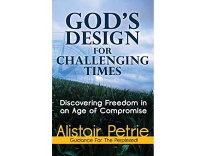 Livro Gods Design for Challenging Times de Alistair Petrie (Inglês)
