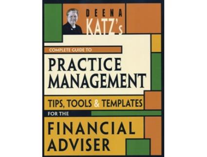 Livro Deena Katzs Complete Guide to Practice Management de Deena B Katz (Inglês)