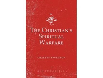 Livro Christians Spiritual Warfare de Charles Spurgeon (Inglês)