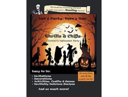 Livro Lets Party Heres How Thrills Chills Childrens Halloween Party de Robin Gillette (Inglês)