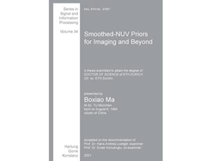 Livro SmoothedNUV Priors for Imaging and Beyond de Boxiao Ma (Inglês)