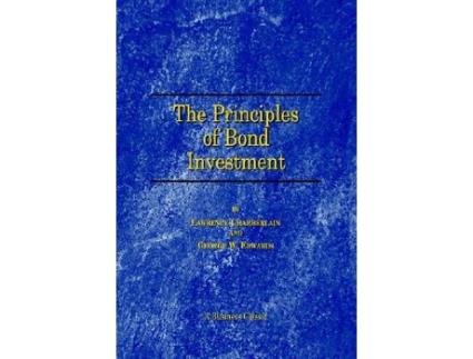 Livro The Principles of Bond Investment de Lawrence Chamberlain George William Edwards (Inglês)