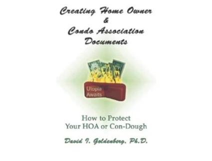 Livro Creating Home Owner Condo Association Documents How to Protect Your ConDough de David I Goldenberg (Inglês)