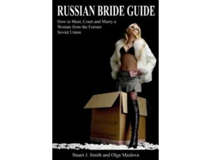 Livro Russian Bride Guide de Stuart J Smith Olga Maslova (Inglês)