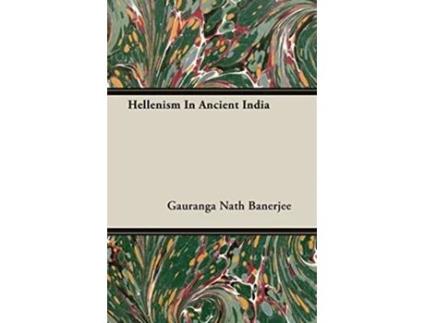 Livro Hellenism In Ancient India de Gauranga Nath Banerjee (Inglês)