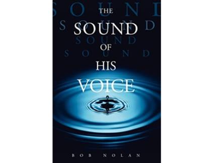 Livro The Sound of His Voice de Bob Nolan (Inglês)