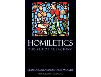 Livro Homiletics de Stan DeKoven (Inglês)