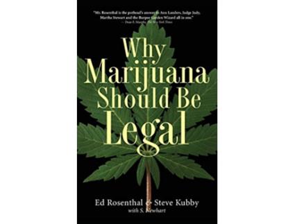 Livro Why Marijuana Should Be Legal de Ed Rosenthal e Steve Kubby (Inglês)