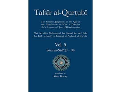 Livro Tafsir alQurtubi Vol 5 Juz 5 Surat anNisa 23 176 de Abu abdullah Muhammad AlQurtubi (Inglês)