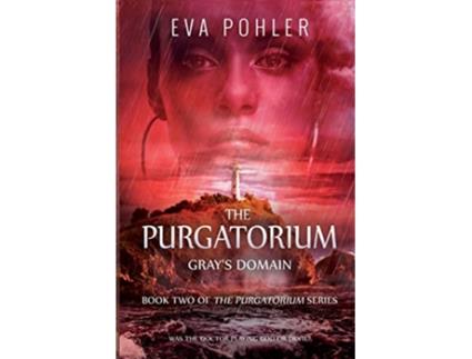 Livro Grays Domain Purgatorium de Eva Pohler (Inglês)