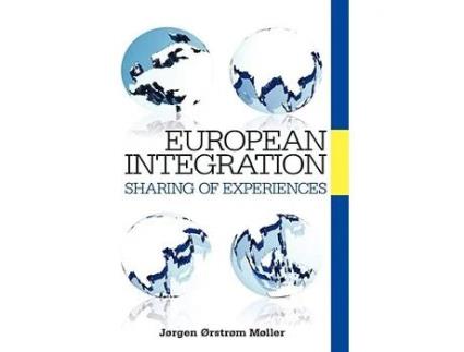 Livro European Integration de J Oerstroem Moeller e J Jrstrm Mller (Inglês - Capa Dura)