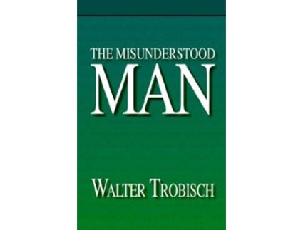 Livro The Misunderstood Man de Walter Trobisch (Inglês)