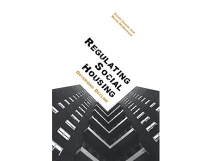 Livro Regulating Social Housing Governing Decline de David Cowan Morag McDermont (Inglês)