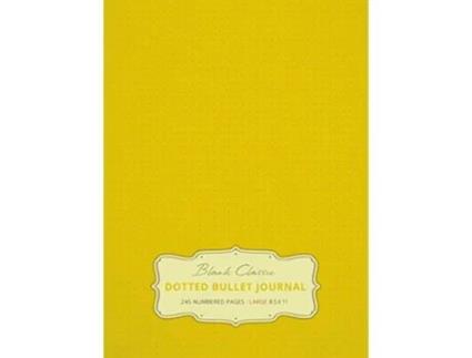 Livro Large 8.5 x 11 Dotted Bullet Journal Hardcover 245 Numbered Pages de Blank Classic (Inglês - Capa Dura)