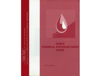 Livro Dows Chemical Exposure Index Guide de American Institute of Chemical Engineers AIChE (Inglês)