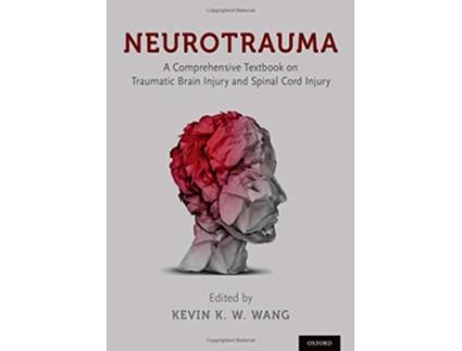 Livro Neurotrauma de Kevin Wang (Inglês - Capa Dura)