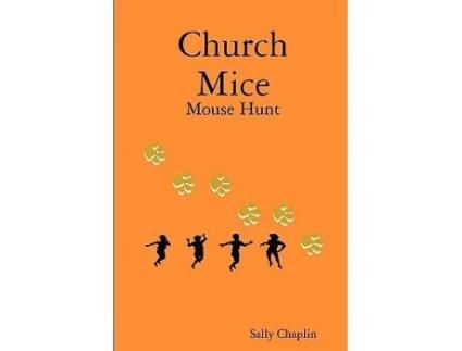 Livro Church Mice 1 Mouse Hunt de Sally Chaplin (Inglês)