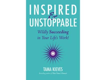 Livro Inspired amp Unstoppable de Tama Kieves (Inglês)