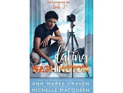 Livro Dating Washington Discovering Me Book 2 2 de Ann Maree Craven e Michelle Macqueen (Inglês - Capa Dura)
