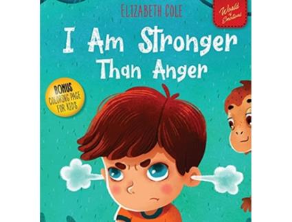 Livro I Am Stronger Than Anger de Elizabeth Cole (Inglês - Capa Dura)