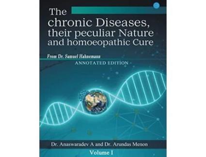 Livro Chronic Diseases Their Peculiar Nature and Homoeopathic Cureannotated Edition de A Anaswaradev (Inglês)