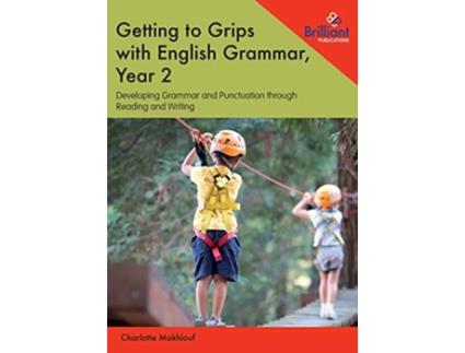 Livro Getting to Grips with English Grammar, Year 2 de Charlotte Makhlouf (Inglês)