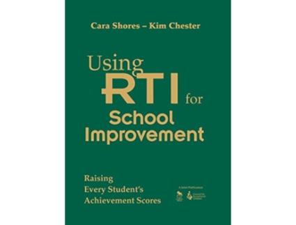 Livro Using RTI for School Improvement de Cara F Shores e Kimberly B Chester (Inglês - Capa Dura)