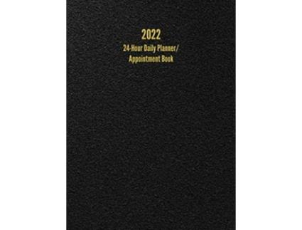 Livro 2022 24Hour Daily Planner Appointment Book Dot Grid Design One Page per Day de I S Anderson (Inglês - Capa Dura)