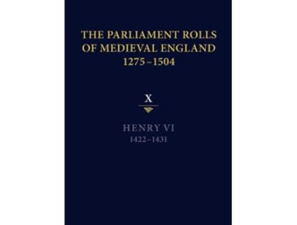 Livro The Parliament Rolls of Medieval England 12751504 X Henry VI 14221431 de Anne Curry (Inglês)