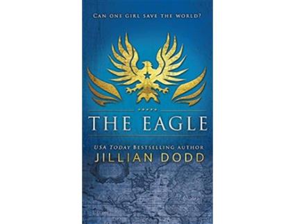 Livro The Eagle Spy Girl de Jillian Dodd (Inglês - Capa Dura)