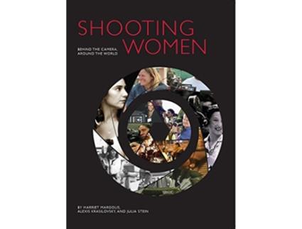 Livro Shooting Women de Alexis Krasilovsky, Harriet Margolis et al. (Inglês)