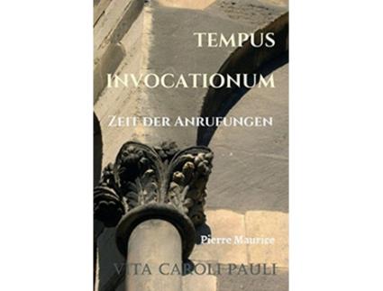 Livro TEMPUS INVOCATIONUM German Edition de Pierre Maurice (Alemão - Capa Dura)