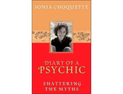 Livro Diary of a Psychic Shattering the Myths de Sonia Choquette (Inglês)