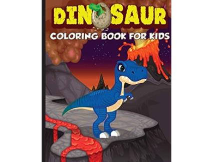 Livro Dinosaur Coloring Book for Kids The Perfect Gift for Kids Ages 24 and Ages 48 de Amazing Activity Press (Inglês)