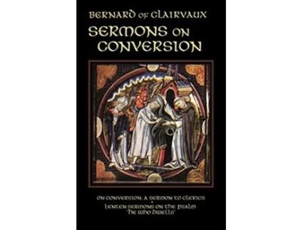 Livro Sermons on Conversion Volume 25 Cistercian Fathers Series de Bernard of Clairvaux (Inglês)