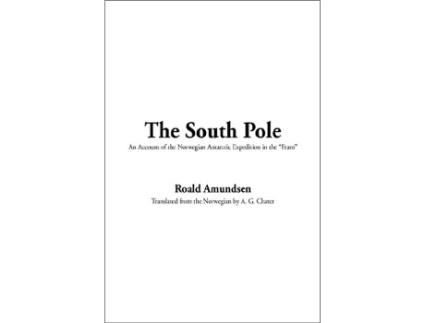 Livro South Pole de Roald Amundsen (Inglês - Capa Dura)