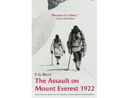 Livro The Assault on Mount Everest 1922 Special Centenary Edition with new Foreword by Sir Chris Bonington CVO CBE DL de C G Bruce (Inglês)