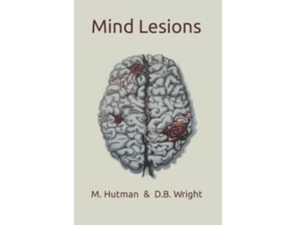 Livro Mind Lesions A Poetry Collection de Mr D B Wright M Hutman (Inglês)