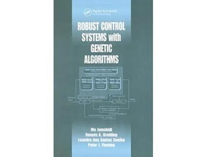 Livro Robust Control Systems with Genetic Algorithms Control Series de Mo Jamshidi Renato A Krohling Leandro dos S Coelho Peter J Fleming (Inglês)