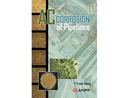 Livro AC Corrosion of Piplelines de Y Frank Cheng (Inglês)