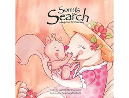 Livro Somys Search a single mum by choice story de Carmen Martinez-Jover (Inglês)
