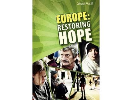 Livro Europe Restoring Hope de Deborah Meroff (Inglês)