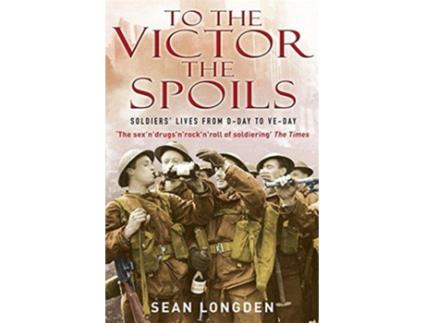 Livro To the Victor the Spoils de Sean Longden (Inglês)